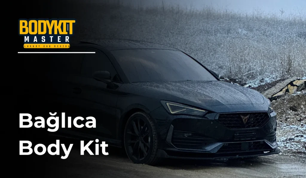 Bağlıca Body Kit
