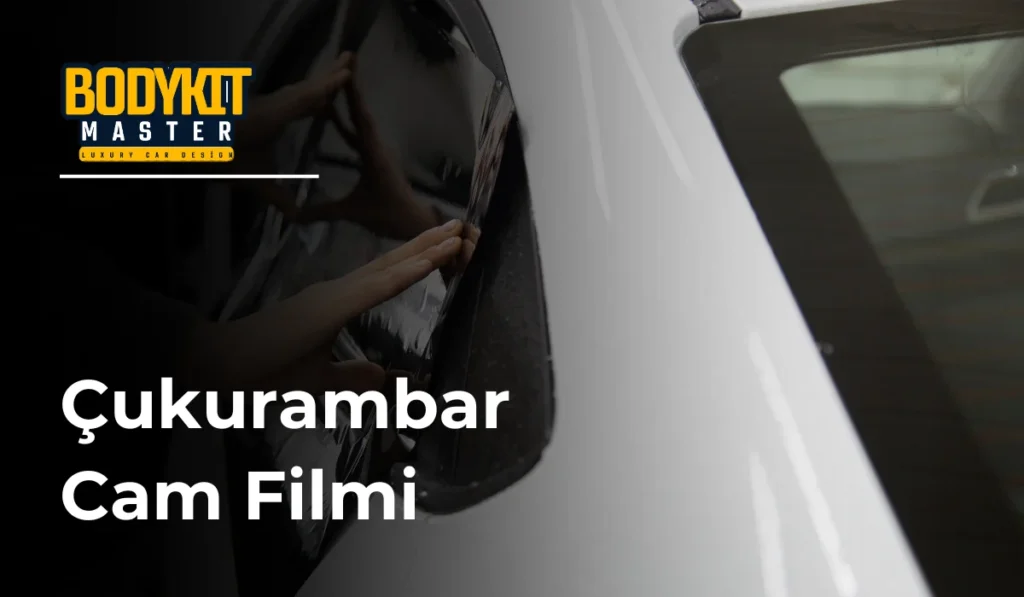 Çukurambar Cam Filmi
