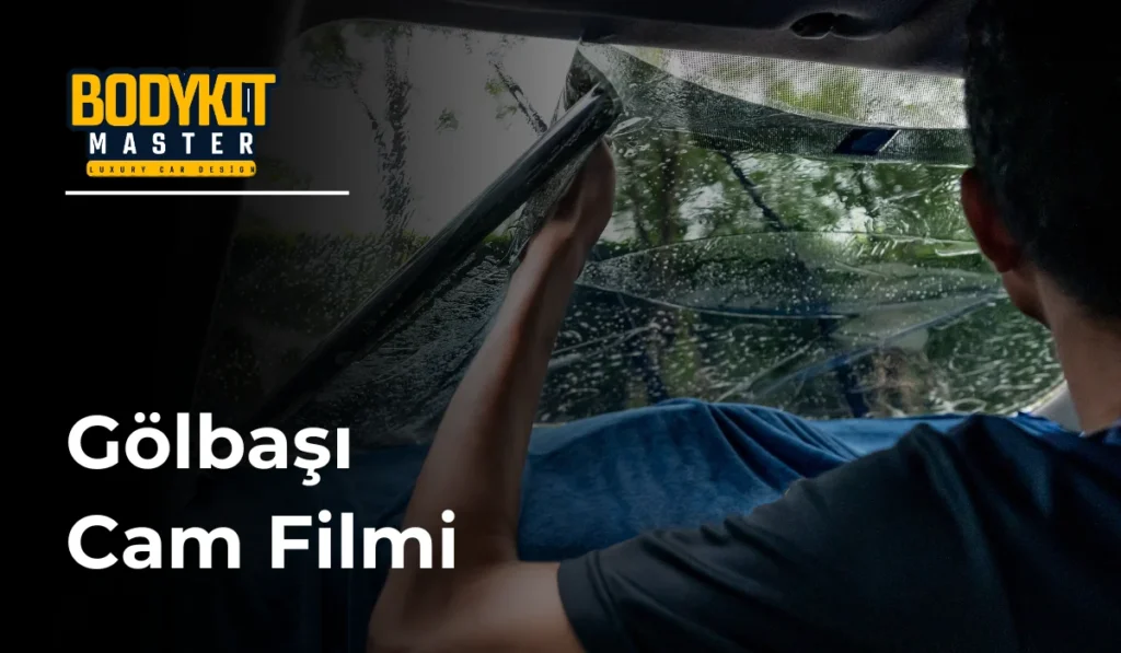 Gölbaşı Cam Filmi