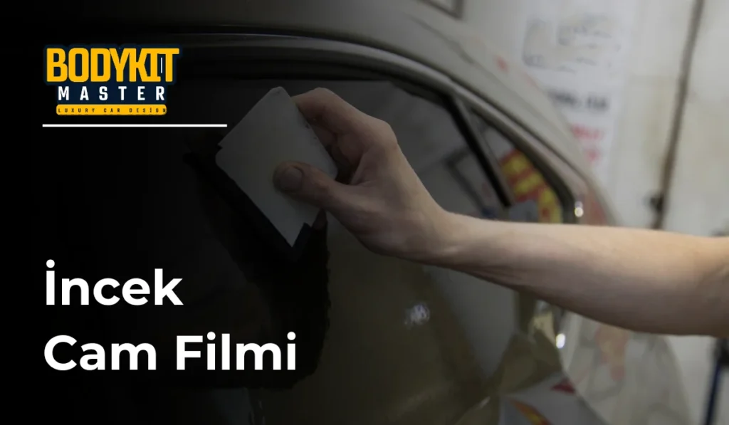 İncek Cam Filmi