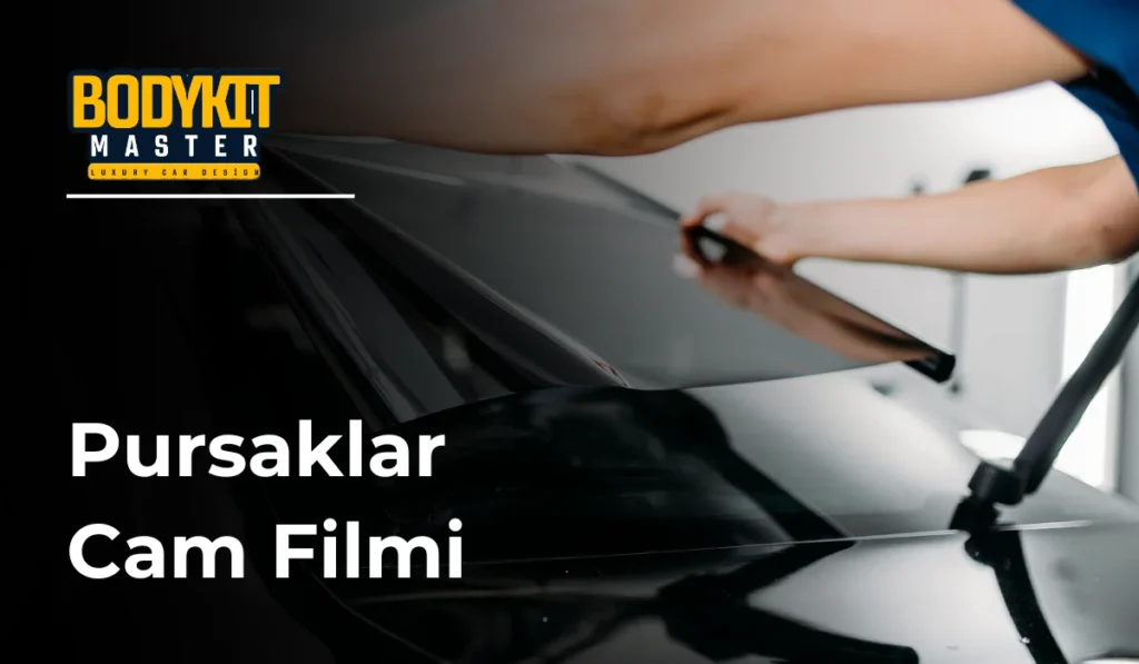 Pursaklar Cam Filmi