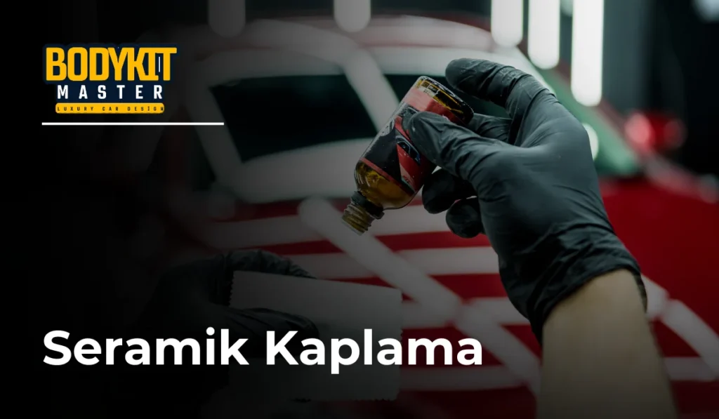 Seramik Kaplama