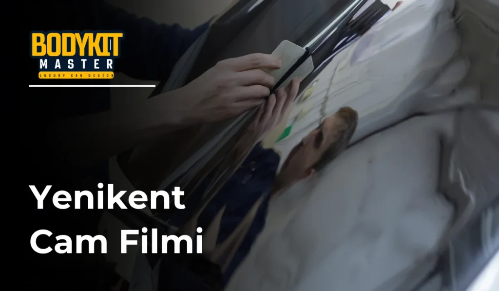 Yenikent Cam Filmi